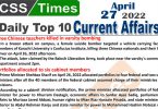 Daily Top-10 Current Affairs MCQs / News (April 27, 2022) for CSS, PMS