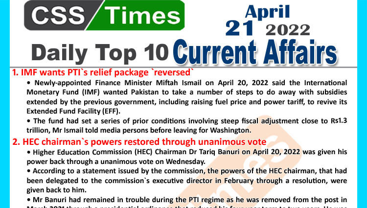 Daily Top-10 Current Affairs MCQs / News (April 21, 2022) for CSS, PMS