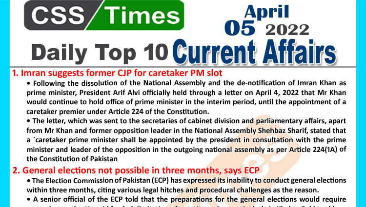 Daily Top-10 Current Affairs MCQs / News (April 05, 2022) for CSS, PMS