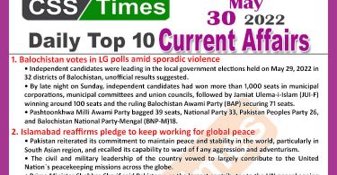 Daily Top-10 Current Affairs MCQs / News (May 30, 2022) for CSS, PMS