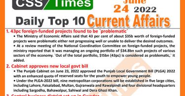 Daily Top-10 Current Affairs MCQs / News (June 24, 2022) for CSS, PMS