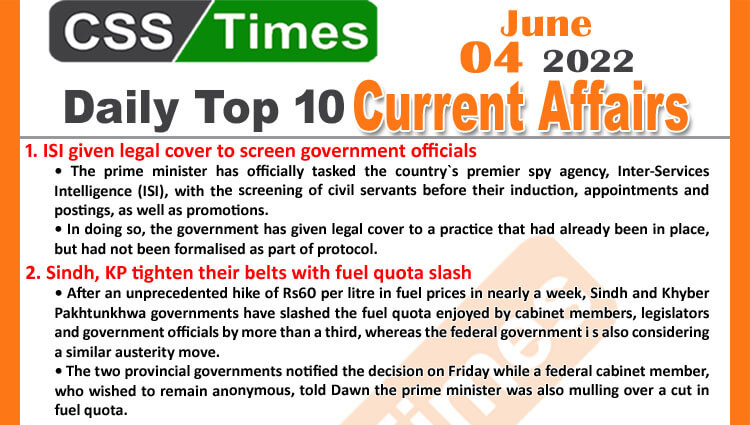 Daily Top-10 Current Affairs MCQs / News (June 04, 2022) for CSS, PMS