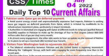 Daily Top-10 Current Affairs MCQs / News (July 04, 2022) for CSS, PMS
