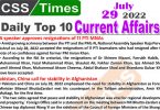 Daily Top-10 Current Affairs MCQs / News (July 29, 2022) for CSS, PMS