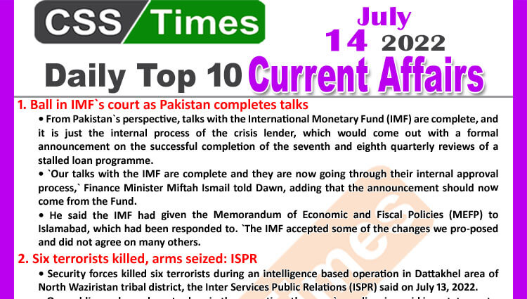 Daily Top-10 Current Affairs MCQs / News (July 14, 2022) for CSS, PMS