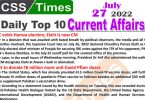 Daily Top-10 Current Affairs MCQs / News (July 27, 2022) for CSS, PMS