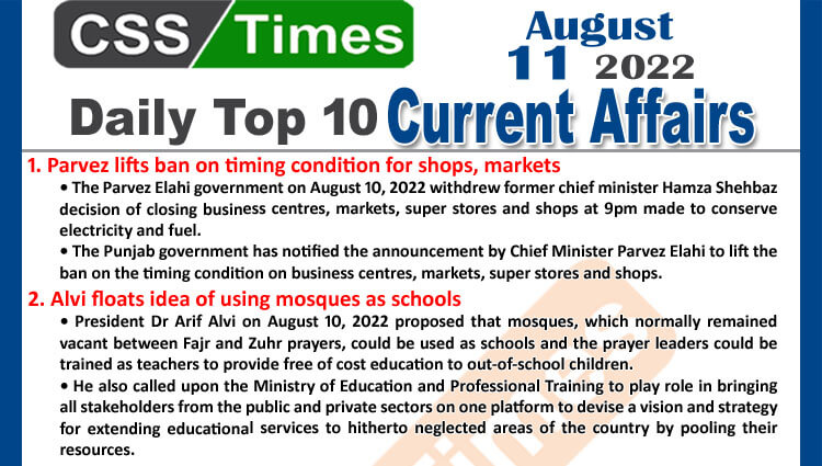 Daily Top-10 Current Affairs MCQs / News (August 11, 2022) for CSS, PMS
