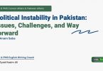 Political Instability in Pakistan Issues, Challenges, and Way forward