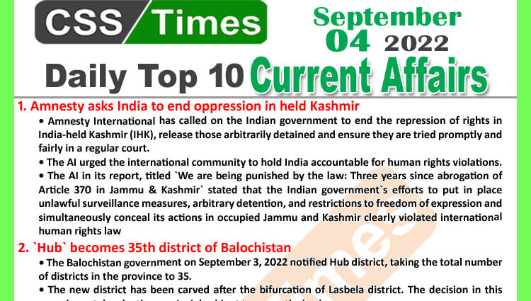 Daily Top-10 Current Affairs MCQs / News (September 04, 2022) for CSS, PMS