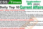 Daily Top-10 Current Affairs MCQs / News (September 05, 2022) for CSS, PMS