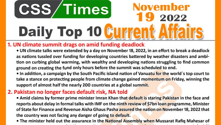 Daily Top-10 Current Affairs MCQs/News (Nov 19 2022) for CSS