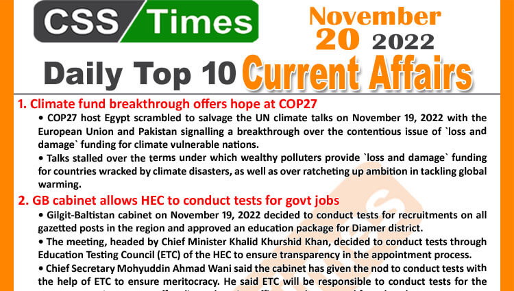 Daily Top-10 Current Affairs MCQs/News (Nov 20 2022) for CSS