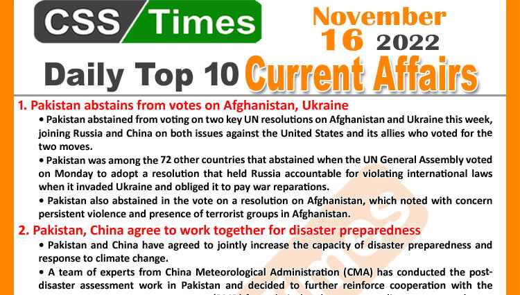 Daily Top-10 Current Affairs MCQs/News (Nov 16 2022) for CSS