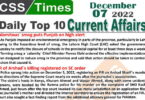 Daily Top-10 Current Affairs MCQs / News (Dec 07 2022) for CSS