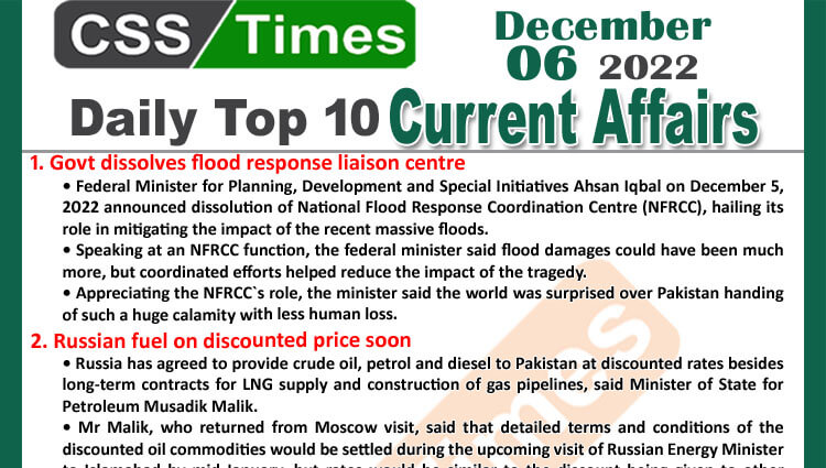 Daily Top-10 Current Affairs MCQs / News (Dec 06 2022) for CSS