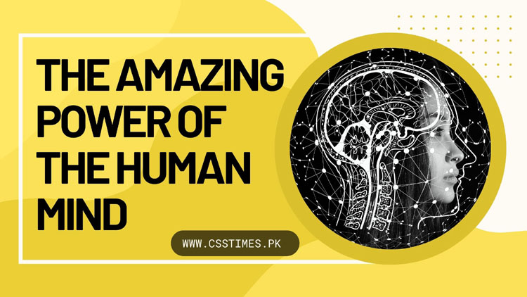 The Amazing Power of the Human Mind