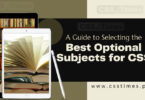 A Guide to Selecting the Best Optional Subjects for CSS