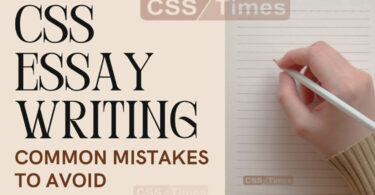 CSS Essay Writing Common Mistakes to Avoid