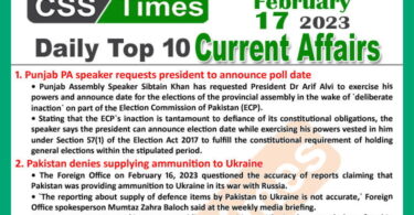 Daily Top-10 Current Affairs MCQs / News (Feb 17 2023) for CSS