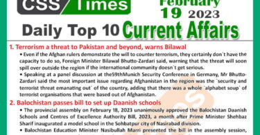 Daily Top-10 Current Affairs MCQs / News (Feb 19 2023) for CSS