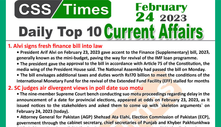 Daily Top-10 Current Affairs MCQs / News (Feb 24 2023) for CSS