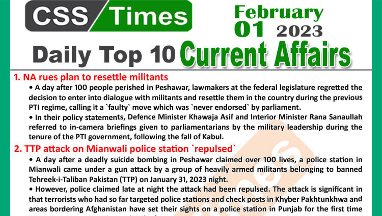 Daily Top-10 Current Affairs MCQs / News (Feb 01 2023) for CSS
