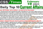 Daily Top-10 Current Affairs MCQs / News (Feb 10 2023) for CSS