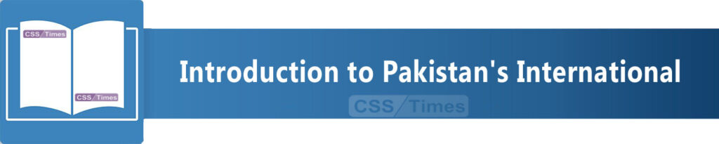 Global Community - Introduction to Pakistan's International Relations