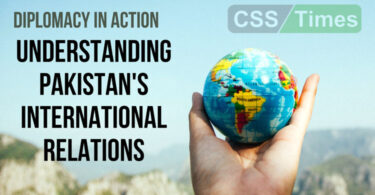 Diplomacy in Action: Understanding Pakistan's International Relations