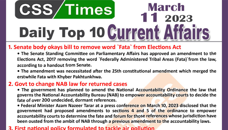 Daily Top-10 Current Affairs MCQs / News (March 11 2023) for CSS