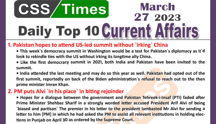 Daily Top-10 Current Affairs MCQs / News (March 27 2023) for CSS