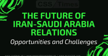 The Future of Iran-Saudi Arabia Relations: Opportunities and Challenges