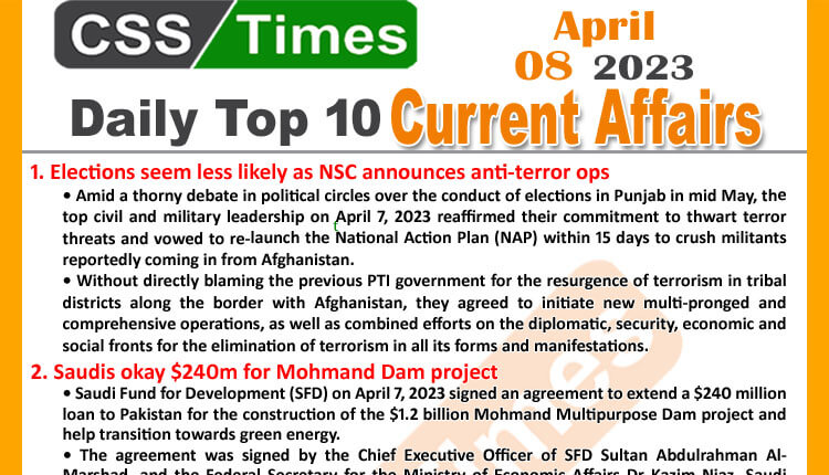 Daily Top-10 Current Affairs MCQs / News (April 08 2023) for CSS