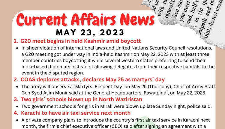 Daily Top-10 Current Affairs MCQs / News (May 23 2023) for CSS
