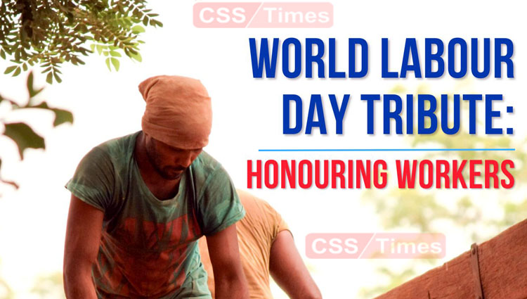 Honouring Workers: World Labour Day Tribute