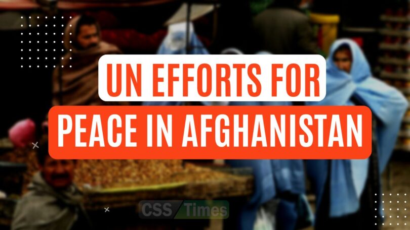 UN Efforts for Peace in Afghanistan