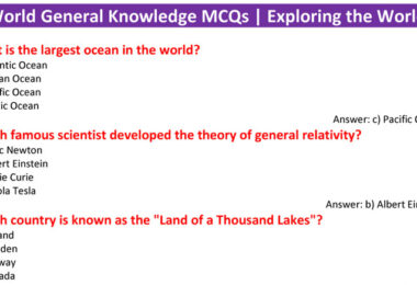 World General Knowledge MCQs | Exploring the World