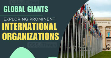 Global Giants: Exploring Prominent International Organizations