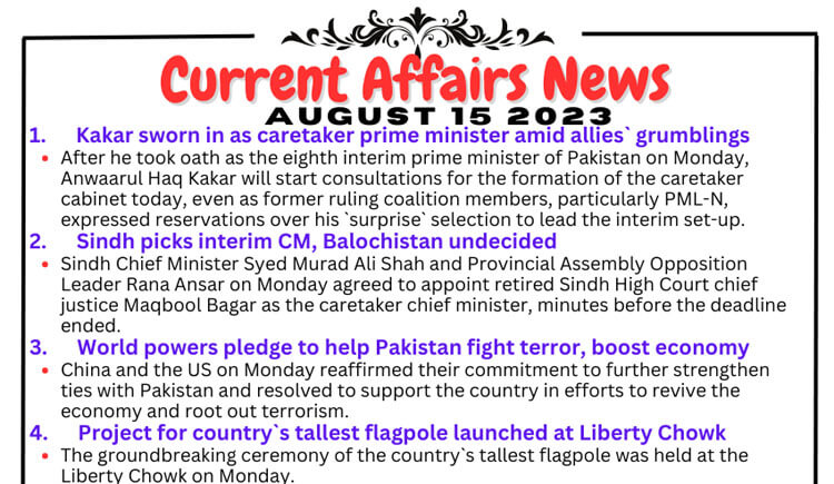 Daily Top-10 Current Affairs MCQs / News (August 15 2023) for CSS
