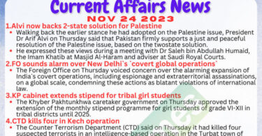 Daily Top-10 Current Affairs MCQs / News (November 24 2023) for CSS