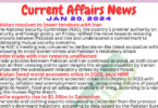 Daily Top-10 Current Affairs MCQs / News (January 20 2024) for CSS