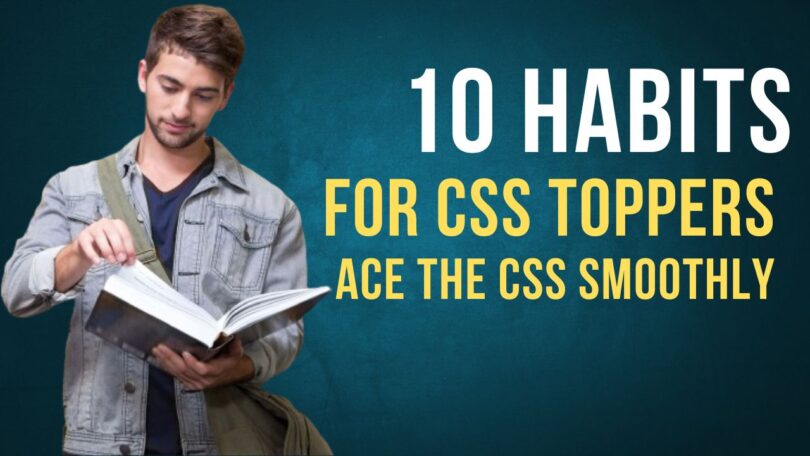 10 Habits for CSS Toppers Ace the CSS Smoothly